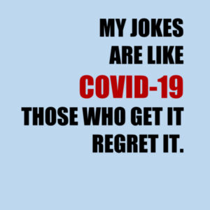 Covid19 Joke Design